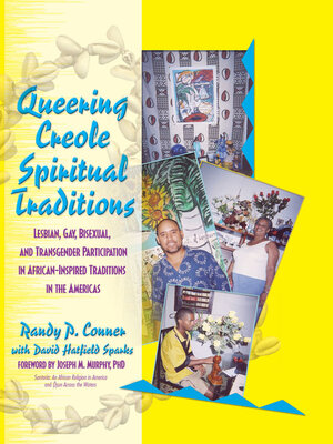 cover image of Queering Creole Spiritual Traditions